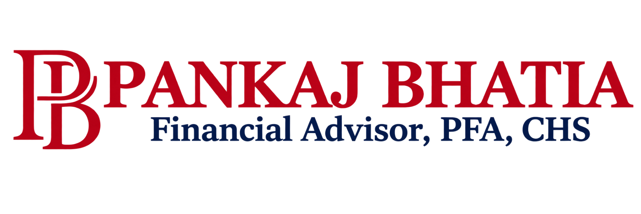 Pankaj Bhatia — Financial Advisor, PFA, CHS